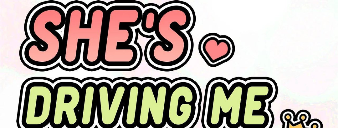 She’s Driving Me Crazy - Chapter 23 [photo 3] - MangaPorn