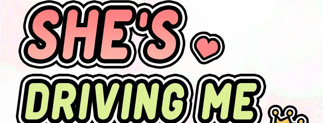 She’s Driving Me Crazy - Chapter 42 [photo 9] - MangaPorn