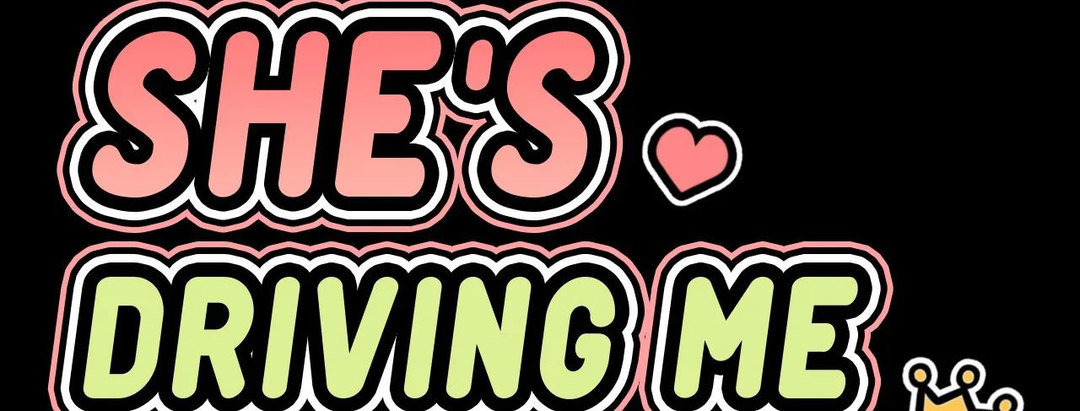 She’s Driving Me Crazy - Chapter 45 [photo 3] - MangaPorn