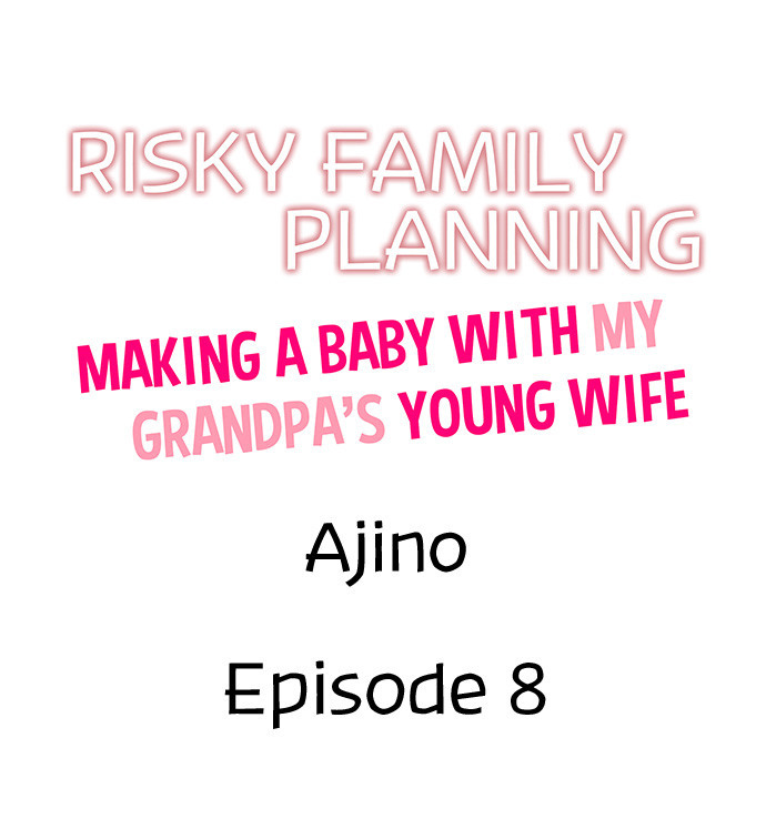 Risky Family Planning - Chapter 8 [photo 1] - MangaPorn