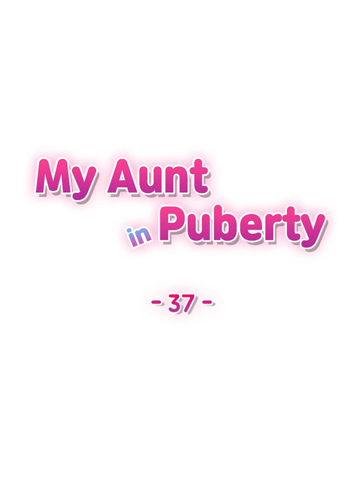 My Aunt in Puberty - Chapter 37 [photo 6] - MangaPorn