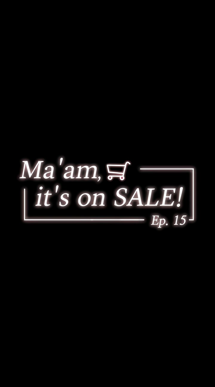 Ma’am, it’s on SALE! - Chapter 15 [photo 4] - MangaPorn