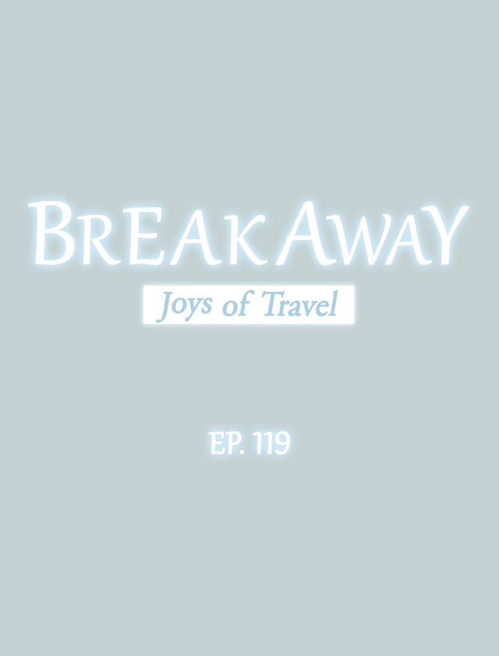 Breakaway : Joys of Travel - Chapter 119 [photo 2] - MangaPorn