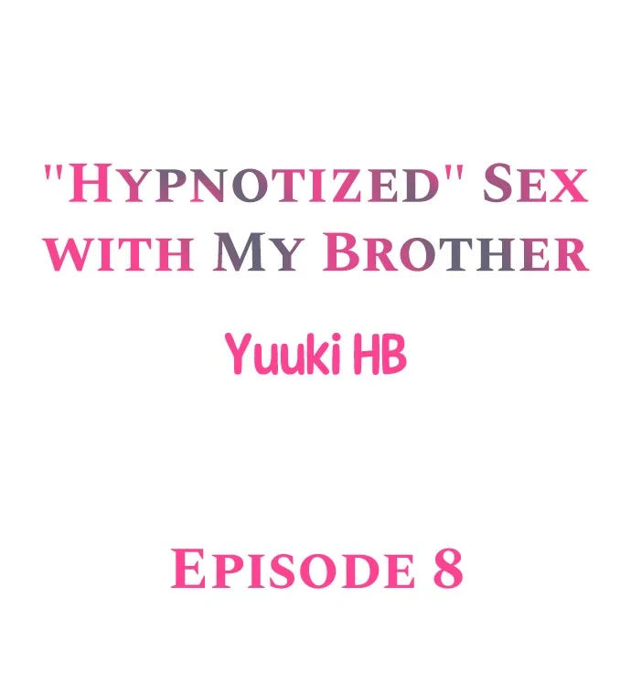 “Hypnotized” Sex with My Brother - Chapter 8 [photo 1] - MangaPorn