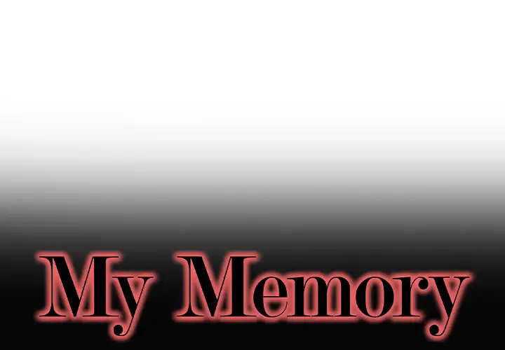 My Memory of You - Chapter 1 [photo 1] - MangaPorn