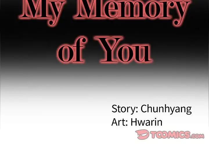 My Memory of You - Chapter 7 [photo 2] - MangaPorn