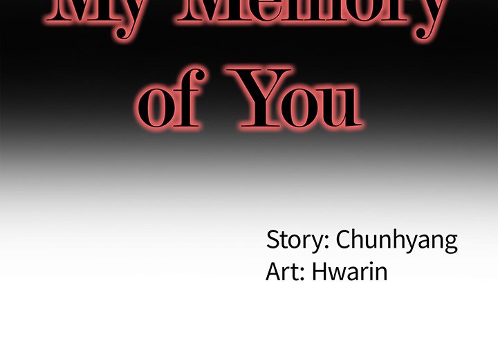 My Memory of You - Chapter 17 [photo 2] - MangaPorn