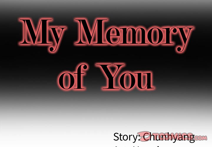 My Memory of You - Chapter 39 [photo 2] - MangaPorn