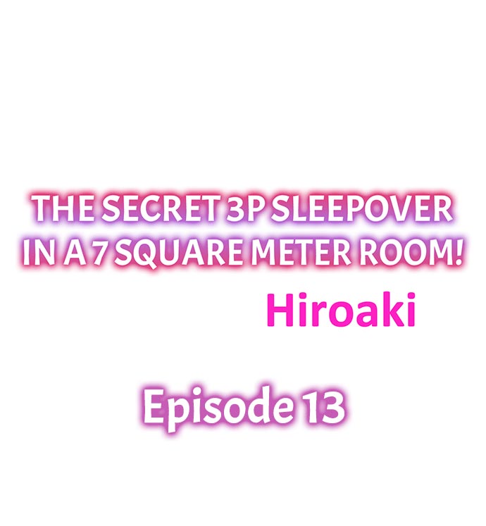 The Secret 3P Sleepover in a 7 Square Meter Room - Chapter 13 [photo 1] - MangaPorn