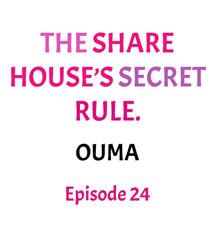 The Share House’s Secret Rule - Chapter 24 [photo 1] - MangaPorn