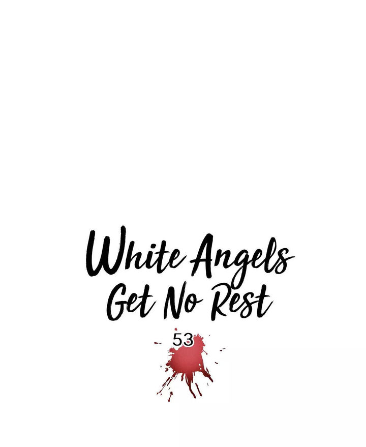White Angels Get No Rest - Chapter 53 [photo 21] - MangaPorn