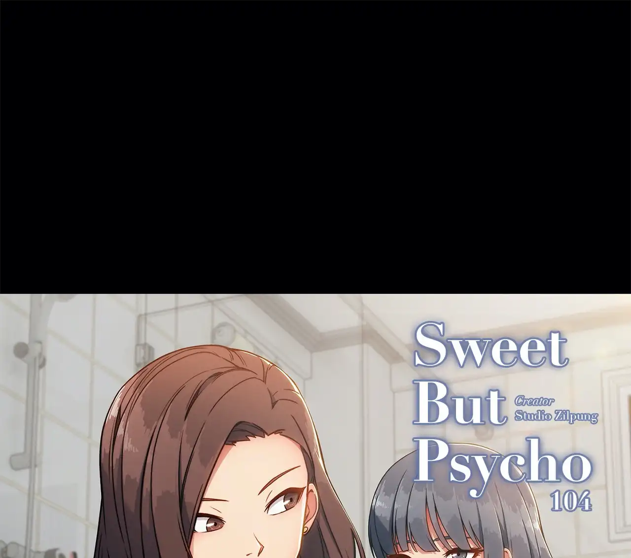 Sweet but Psycho - Chapter 104 [photo 1] - MangaPorn