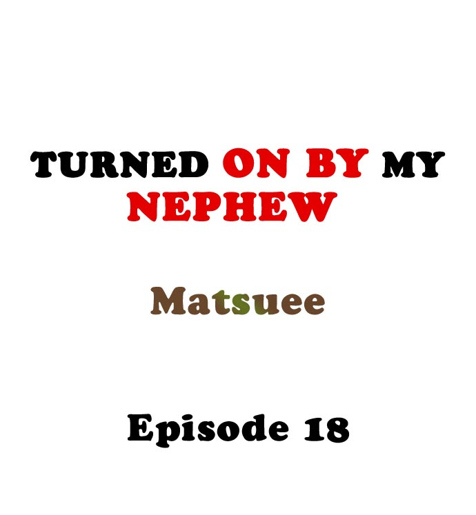 Turned On By My Nephew - Chapter 18 [photo 1] - MangaPorn