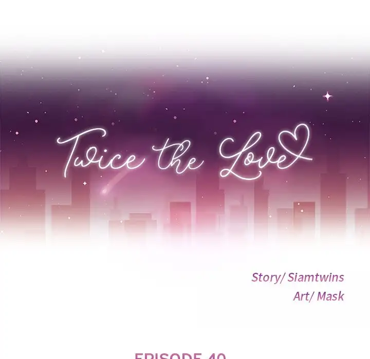 Twice the Love - Chapter 40 [photo 13] - MangaPorn