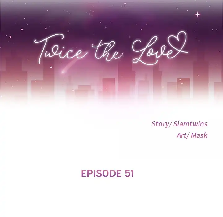 Twice the Love - Chapter 51 [photo 16] - MangaPorn