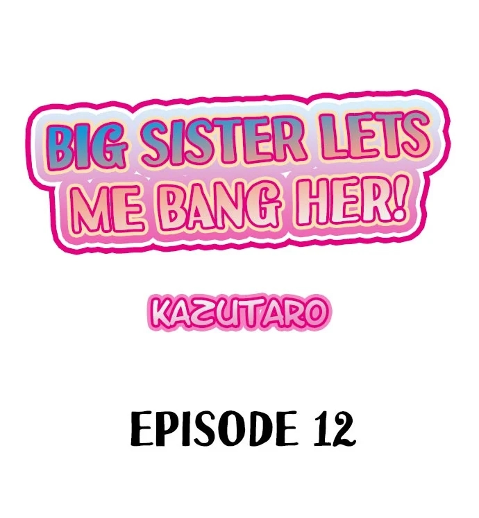 Big Sister Lets Me Bang Her! - Chapter 12 [photo 1] - MangaPorn