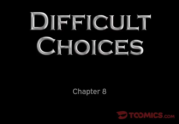 Difficult Choices - Chapter 8 [photo 3] - MangaPorn