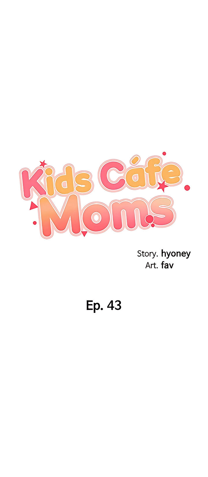 Welcome to Kids Cafe - Chapter 43 [photo 5] - MangaPorn