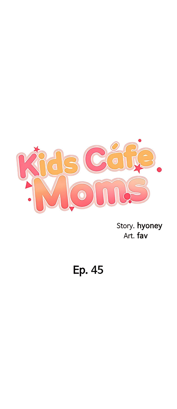 Welcome to Kids Cafe - Chapter 45 [photo 3] - MangaPorn