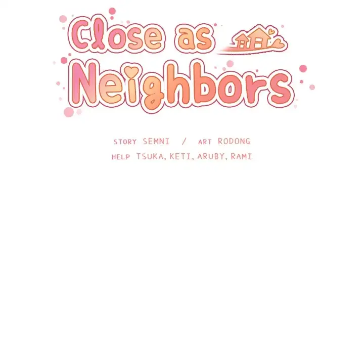 Close as Neighbors - Chapter 18 [photo 9] - MangaPorn