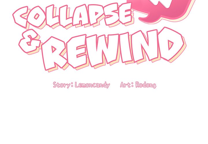 Collapse & Rewind - Chapter 39 [photo 2] - MangaPorn