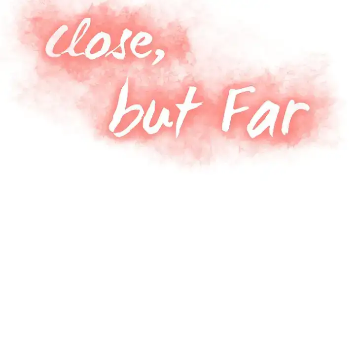Close, but Far - Chapter 6 [photo 10] - MangaPorn