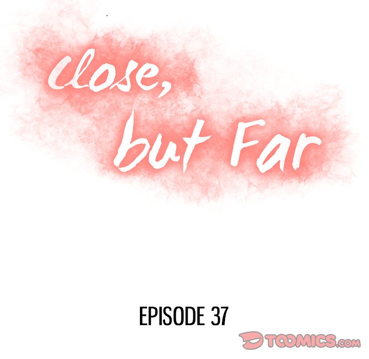 Close, but Far - Chapter 37 [photo 12] - MangaPorn