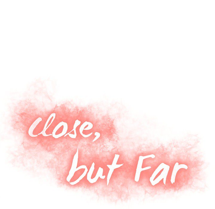 Close, but Far - Chapter 53 [photo 11] - MangaPorn
