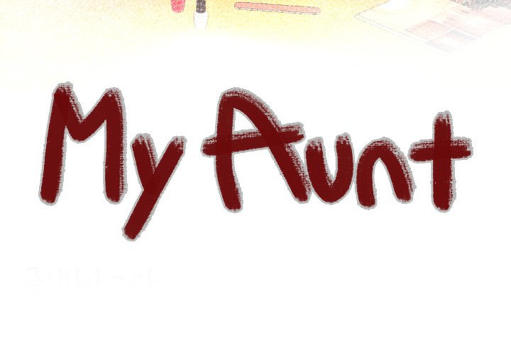My Aunt - Chapter 109 [photo 4] - MangaPorn