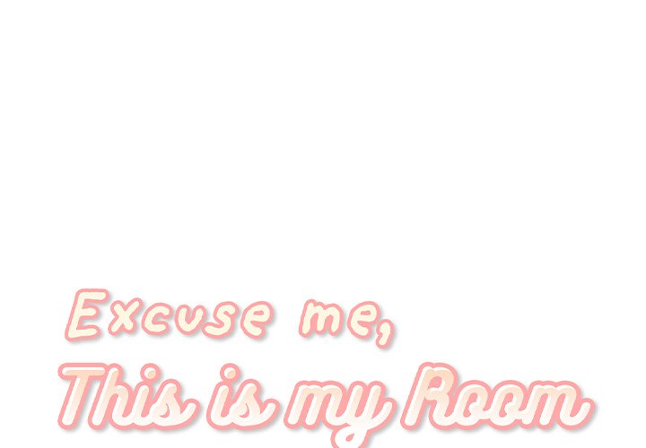 Excuse me, This is my Room - Chapter 9 [photo 1] - MangaPorn