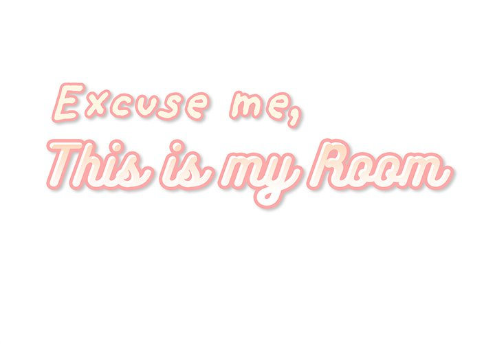 Excuse me, This is my Room - Chapter 40 [photo 1] - MangaPorn