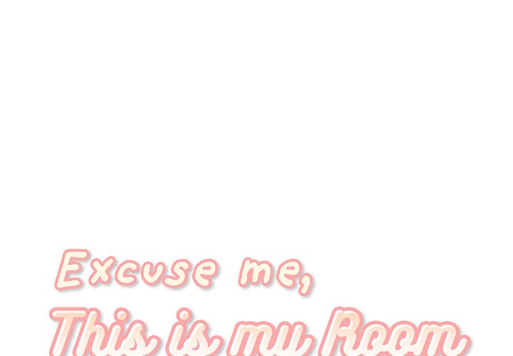 Excuse me, This is my Room - Chapter 42 [photo 1] - MangaPorn