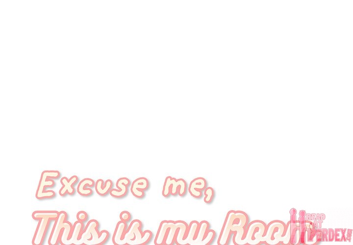 Excuse me, This is my Room - Chapter 47 [photo 1] - MangaPorn