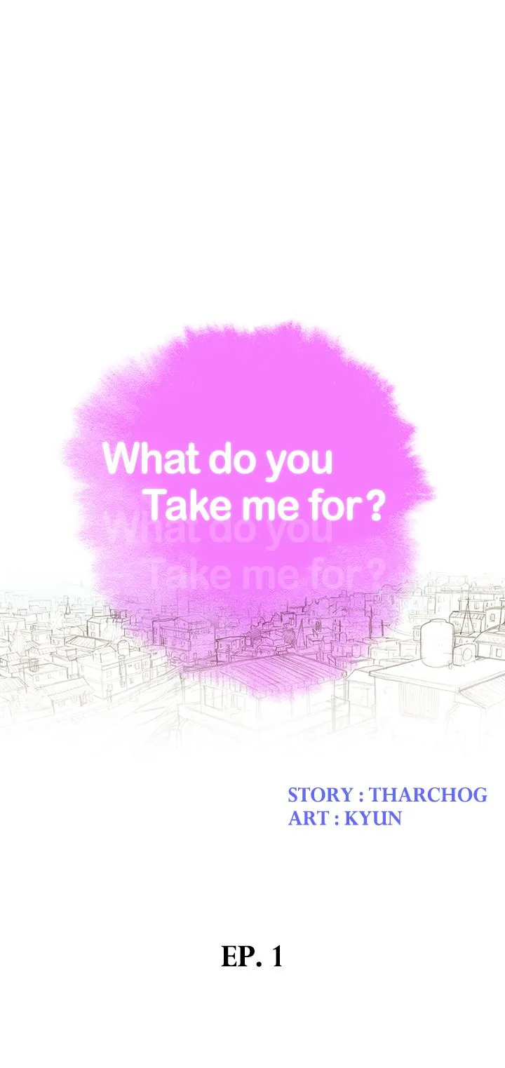 What Do You Take Me For? - Chapter 1 [photo 1] - MangaPorn