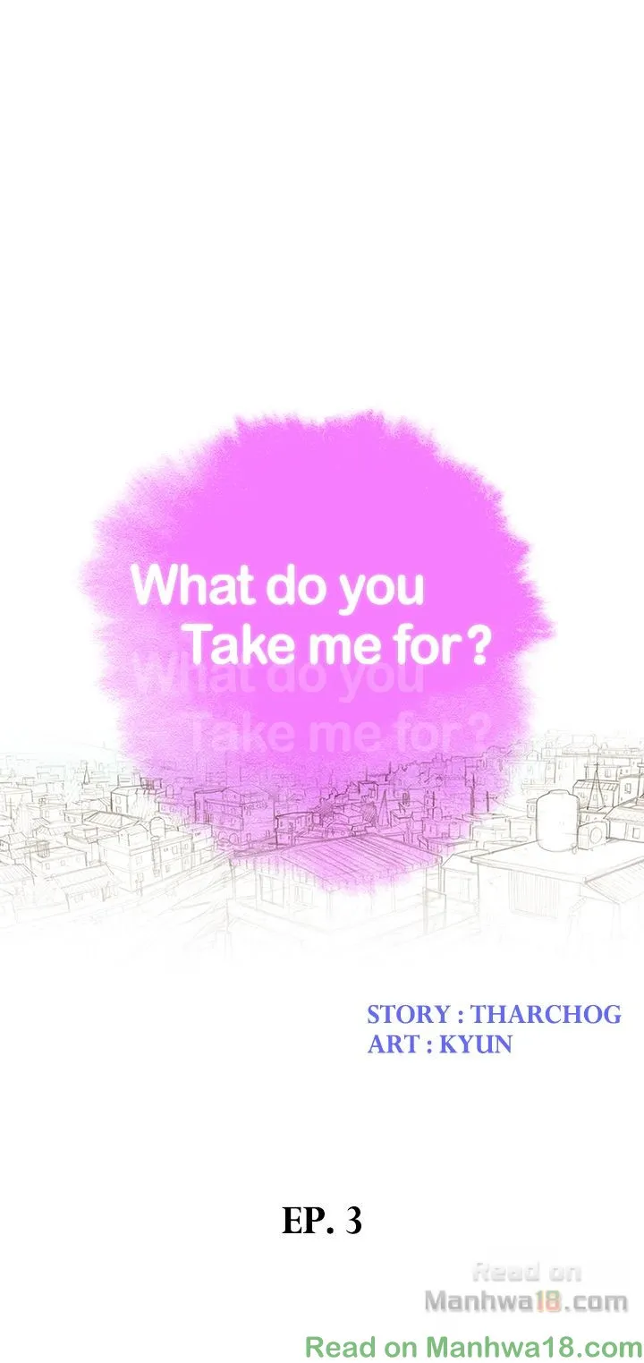 What Do You Take Me For? - Chapter 3 [photo 3] - MangaPorn