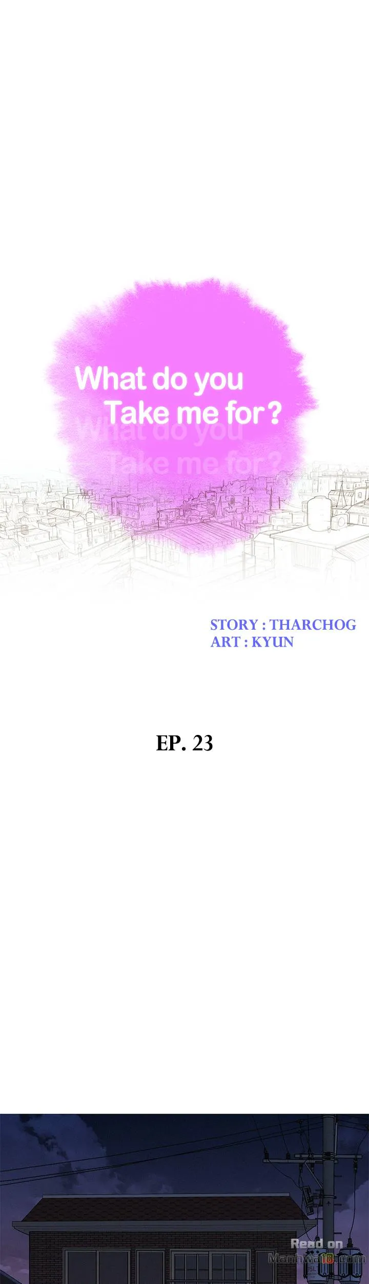 What Do You Take Me For? - Chapter 23 [photo 6] - MangaPorn