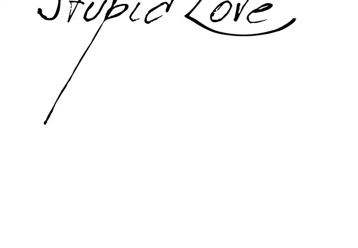 Stupid Love - Chapter 12 [photo 2] - MangaPorn
