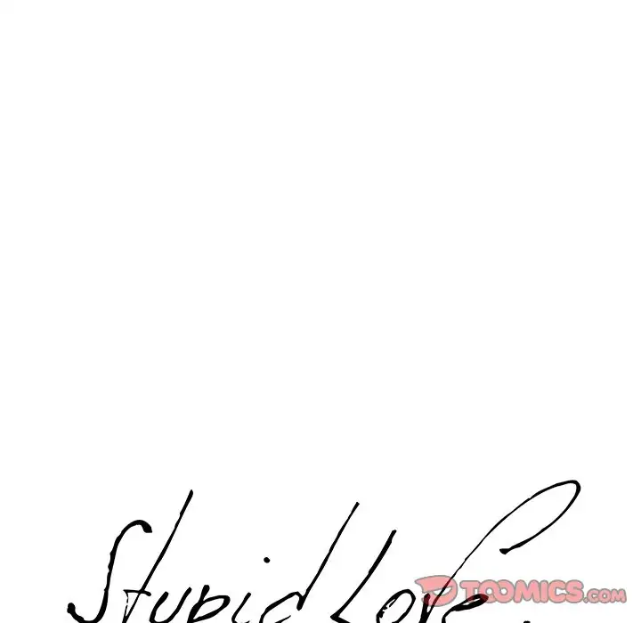 Stupid Love - Chapter 21 [photo 8] - MangaPorn
