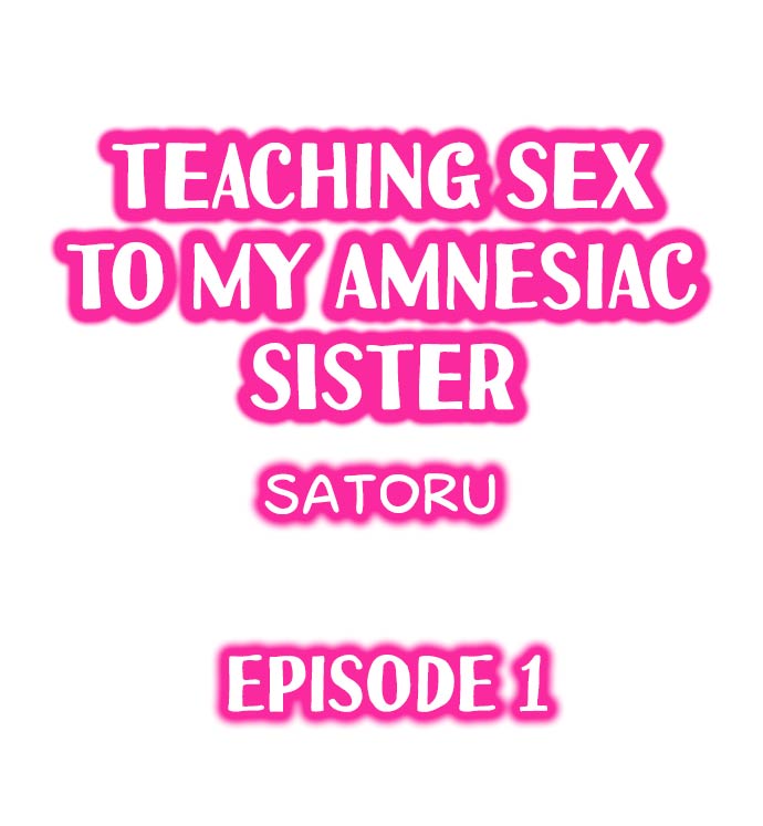 Teaching Sex to My Amnesiac Sister - Chapter 1 [photo 1] - MangaPorn