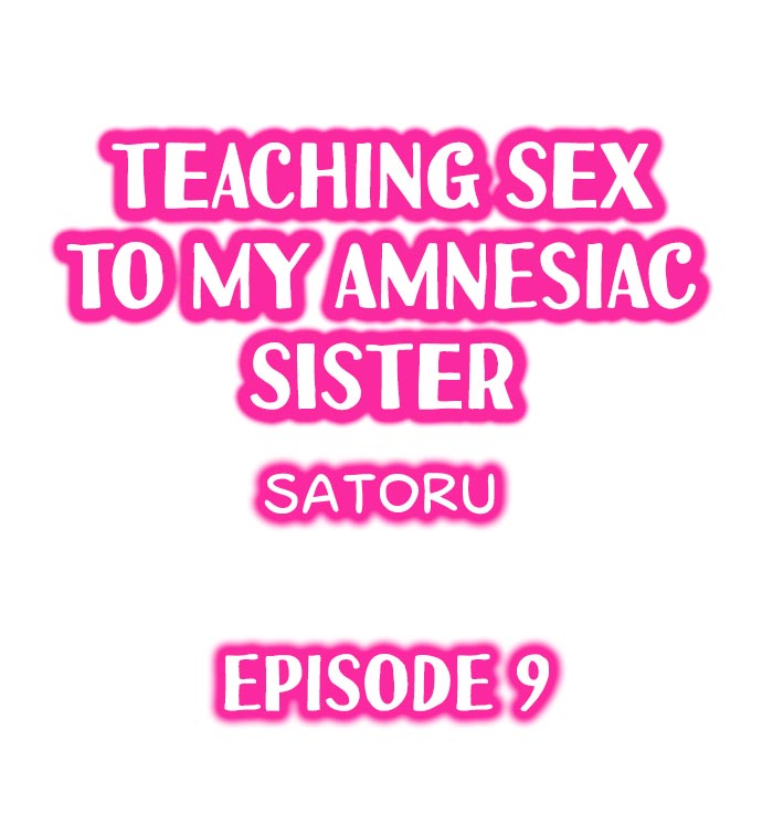 Teaching Sex to My Amnesiac Sister - Chapter 9 [photo 1] - MangaPorn