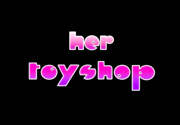 Her Toy Shop - Chapter 7 [photo 2] - MangaPorn