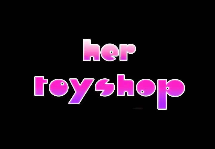 Her Toy Shop - Chapter 18 [photo 2] - MangaPorn