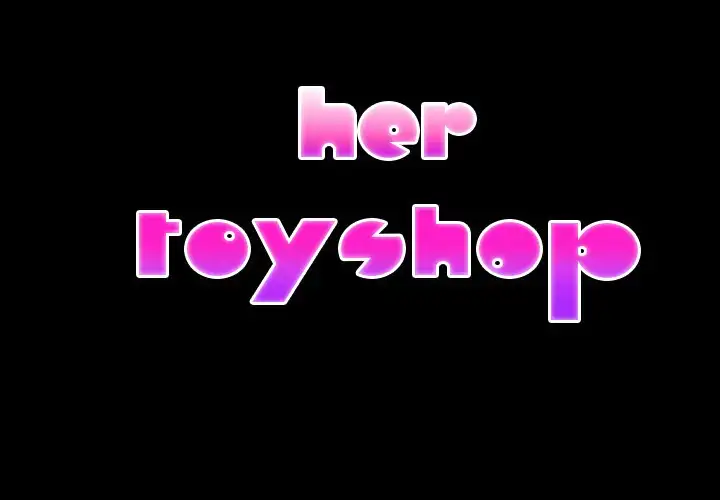 Her Toy Shop - Chapter 40 [photo 2] - MangaPorn