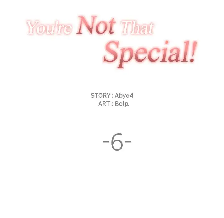 You’re Not That Special! - Chapter 6 [photo 24] - MangaPorn