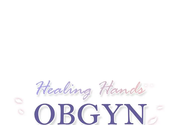 Healing Hands OBGYN - Chapter 38 [photo 1] - MangaPorn