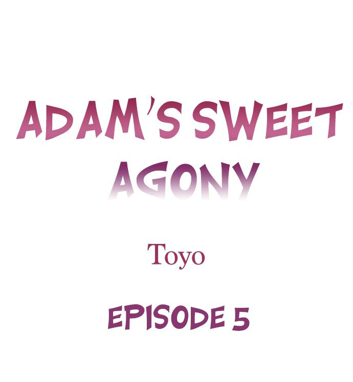 Adam’s Sweet Agony - Chapter 5 [photo 1] - MangaPorn