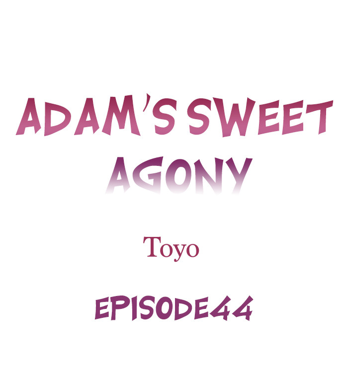 Adam’s Sweet Agony - Chapter 44 [photo 1] - MangaPorn