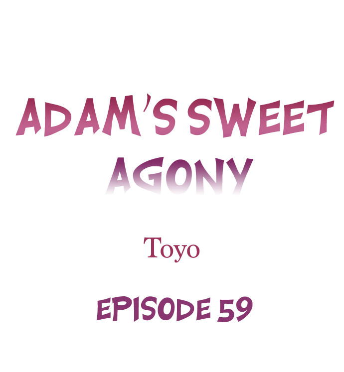 Adam’s Sweet Agony - Chapter 59 [photo 1] - MangaPorn