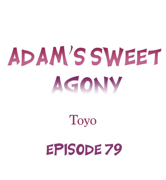Adam’s Sweet Agony - Chapter 79 [photo 1] - MangaPorn