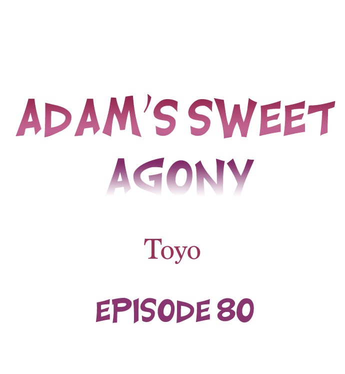 Adam’s Sweet Agony - Chapter 80 [photo 1] - MangaPorn